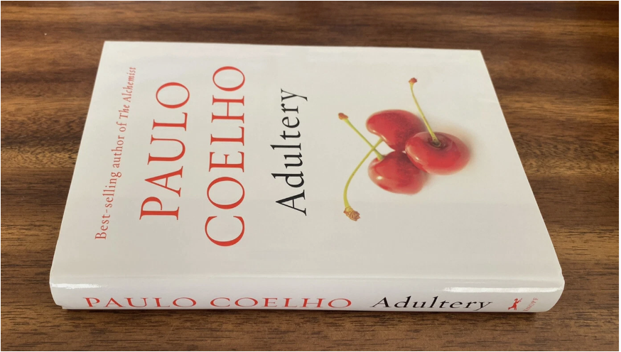 Adultery by Paulo Coelho Contemporary Novel Exploring Love Marriage Desire Self Discovery Emotional Conflict Personal Transformation Relationships Inner Freedom Modern Literature Inspirational