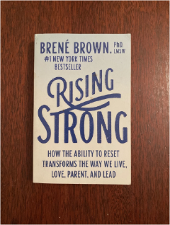 Rising Strong by Brené Brown Personal Growth Book on Resilience Courage Vulnerability Emotional Healing Self Improvement Mindset Transformation Leadership Confidence and Overcoming Failure