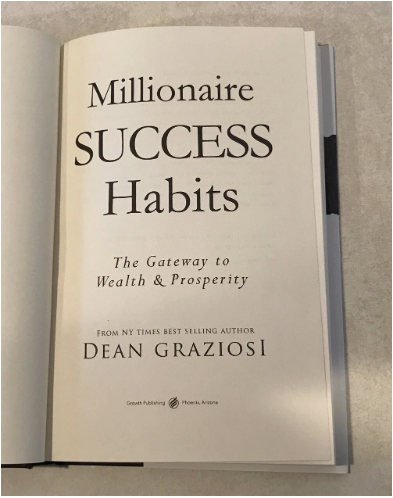 Millionaire Success Habits by Dean Graziosi Self Improvement Book for Wealth Mindset Personal Growth Financial Freedom Productivity Confidence Goal Setting and High Performance Success Principles