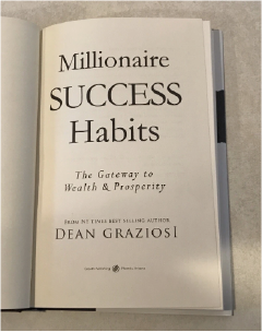 Millionaire Success Habits by Dean Graziosi Self Improvement Book for Wealth Mindset Personal Growth Financial Freedom Productivity Confidence Goal Setting and High Performance Success Principles