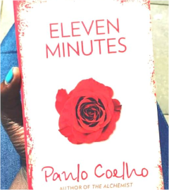 Eleven Minutes by Paulo Coelho Contemporary Fiction Novel Exploring Love Sexuality Self Discovery Emotional Healing Spiritual Awakening Relationships Desire and Personal Transformation Inspirational