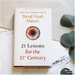 21 Lessons for the 21st Century by Yuval Noah Harari Modern Society Book Politics Technology AI Climate Change Ethics Education Philosophy Global Challenges Critical Thinking Self-Improvement Insight