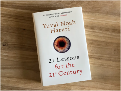 21 Lessons for the 21st Century by Yuval Noah Harari Modern Society Book Politics Technology AI Climate Change Ethics Education Philosophy Global Challenges Critical Thinking Self-Improvement Insight