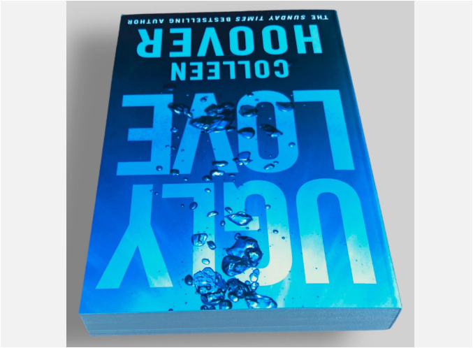 Ugly Love by Colleen Hoover Romance Novel Contemporary Fiction Love Story Emotional Drama Passion Heartbreak Healing Relationships Modern Life Young Adult Fiction Bestselling Author