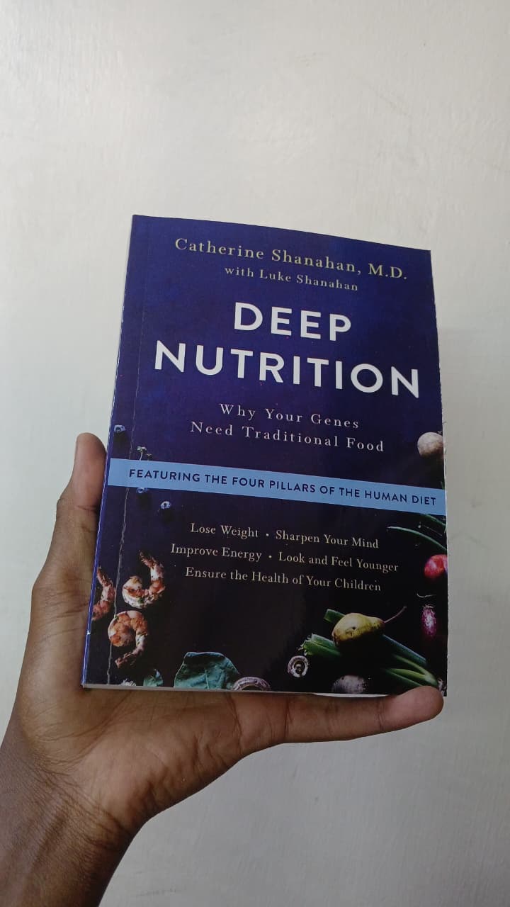 Deep Nutrition by Dr. Catherine Shanahan: Why Your Genes Need Traditional Food | Health | Nutrition Science | Ancestral Diet | Wellness | Self Care Book Guide Healing Longevity Lifestyle