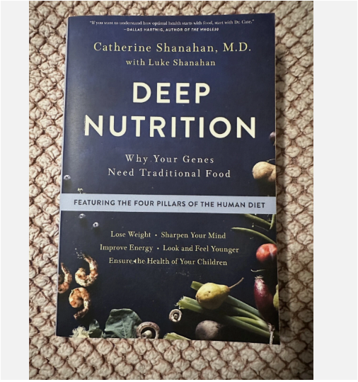 Deep Nutrition by Dr. Catherine Shanahan: Why Your Genes Need Traditional Food | Health | Nutrition Science | Ancestral Diet | Wellness | Self Care Book Guide Healing Longevity Lifestyle