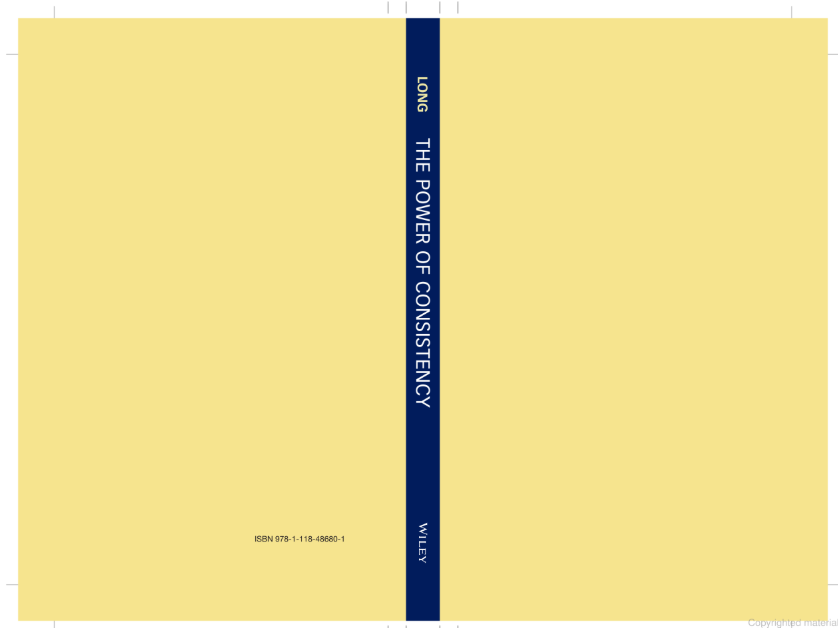 The Power of Consistency by Weldon Long: Prosperity Mindset Training for Sales and Business Professionals | Success Habits | Sales Motivation | Business Growth | Personal Development Hardcover