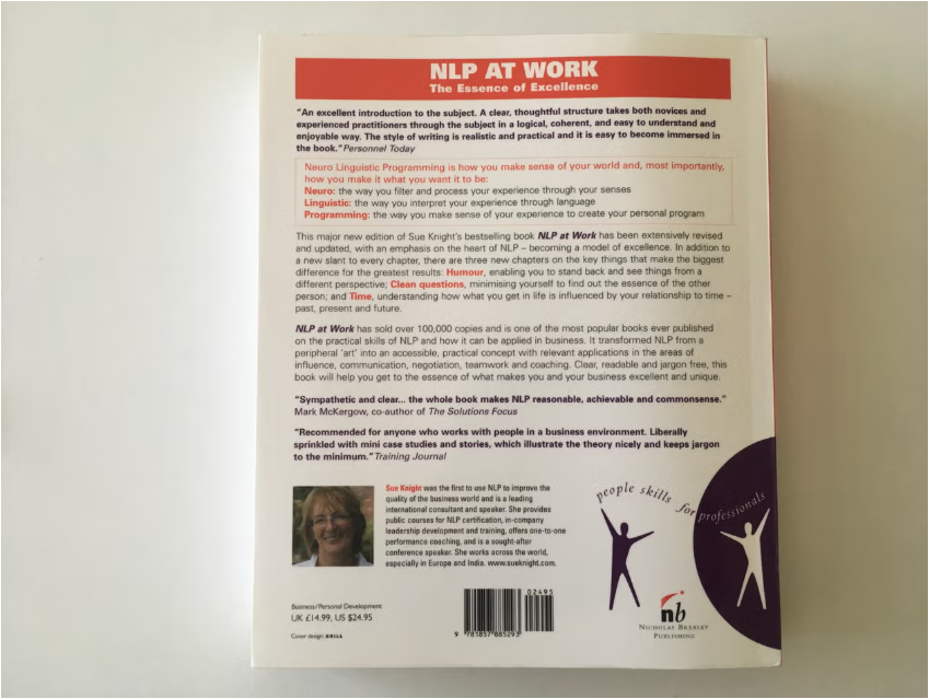 NLP at Work by Sue Knight: Neuro Linguistic Programming The Essence of Excellence | Communication Skills | Leadership | Coaching | Business Success | Personal Development Book