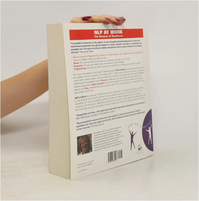 NLP at Work by Sue Knight: Neuro Linguistic Programming The Essence of Excellence | Communication Skills | Leadership | Coaching | Business Success | Personal Development Book