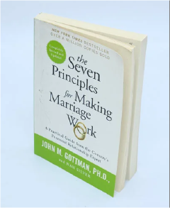 The Seven Principles for Making Marriage Work by John M. Gottman Ph.D. and Nan Silver | Relationship Advice | Marriage Counseling | Communication Skills | Love & Intimacy | Personal Development Book