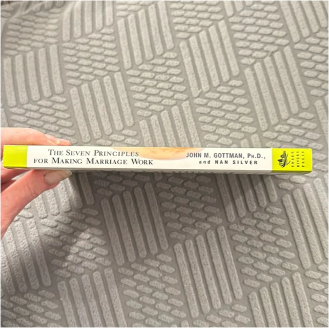 The Seven Principles for Making Marriage Work by John M. Gottman Ph.D. and Nan Silver | Relationship Advice | Marriage Counseling | Communication Skills | Love & Intimacy | Personal Development Book