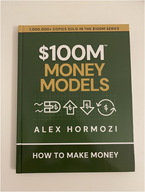 $100M Money Models Hardcover by Alex Hormozi New Launch Edition Proven Revenue Strategies Business Growth Blueprint Customer Acquisition Retention Monetization Frameworks Entrepreneur Success Scaling