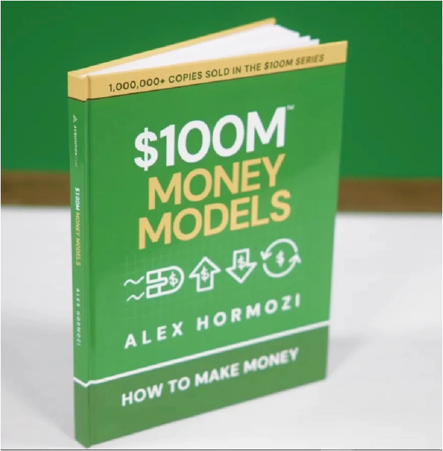 $100M Money Models Hardcover by Alex Hormozi New Launch Edition Proven Revenue Strategies Business Growth Blueprint Customer Acquisition Retention Monetization Frameworks Entrepreneur Success Scaling