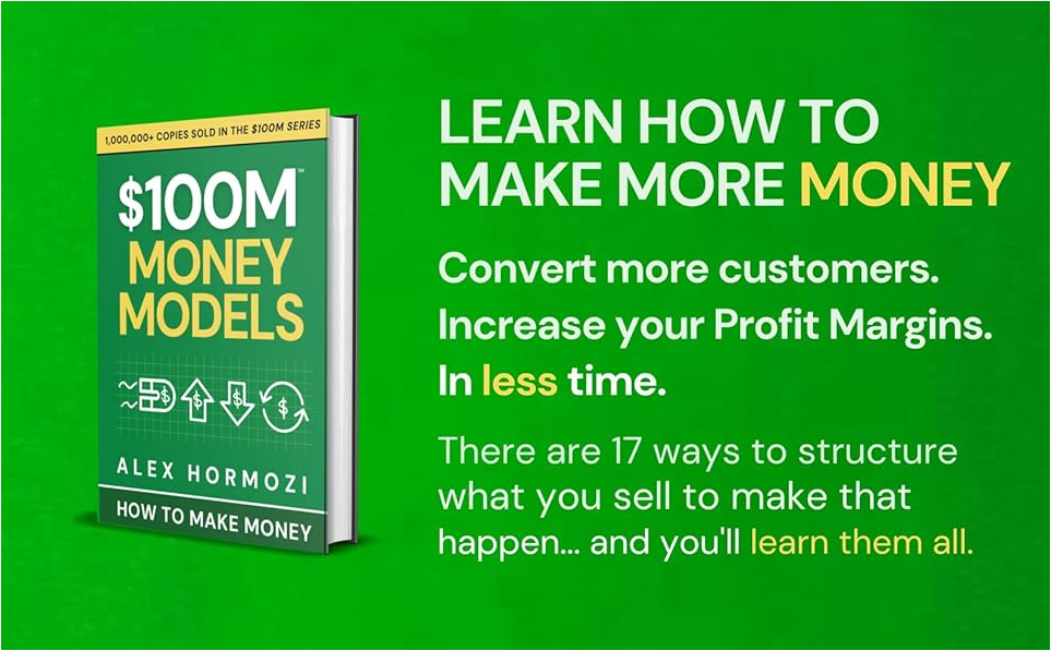 $100M Money Models Hardcover by Alex Hormozi New Launch Edition Proven Revenue Strategies Business Growth Blueprint Customer Acquisition Retention Monetization Frameworks Entrepreneur Success Scaling