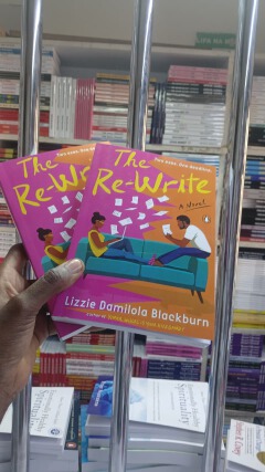 The Re-Write Romance Novel  by Lizzie Damilola Blackburn Second Chance Romance, Lovers-to-Enemies-to-Lovers, Contemporary Love Story, Humor, Emotional Depth, Workplace Romance, Relationships,