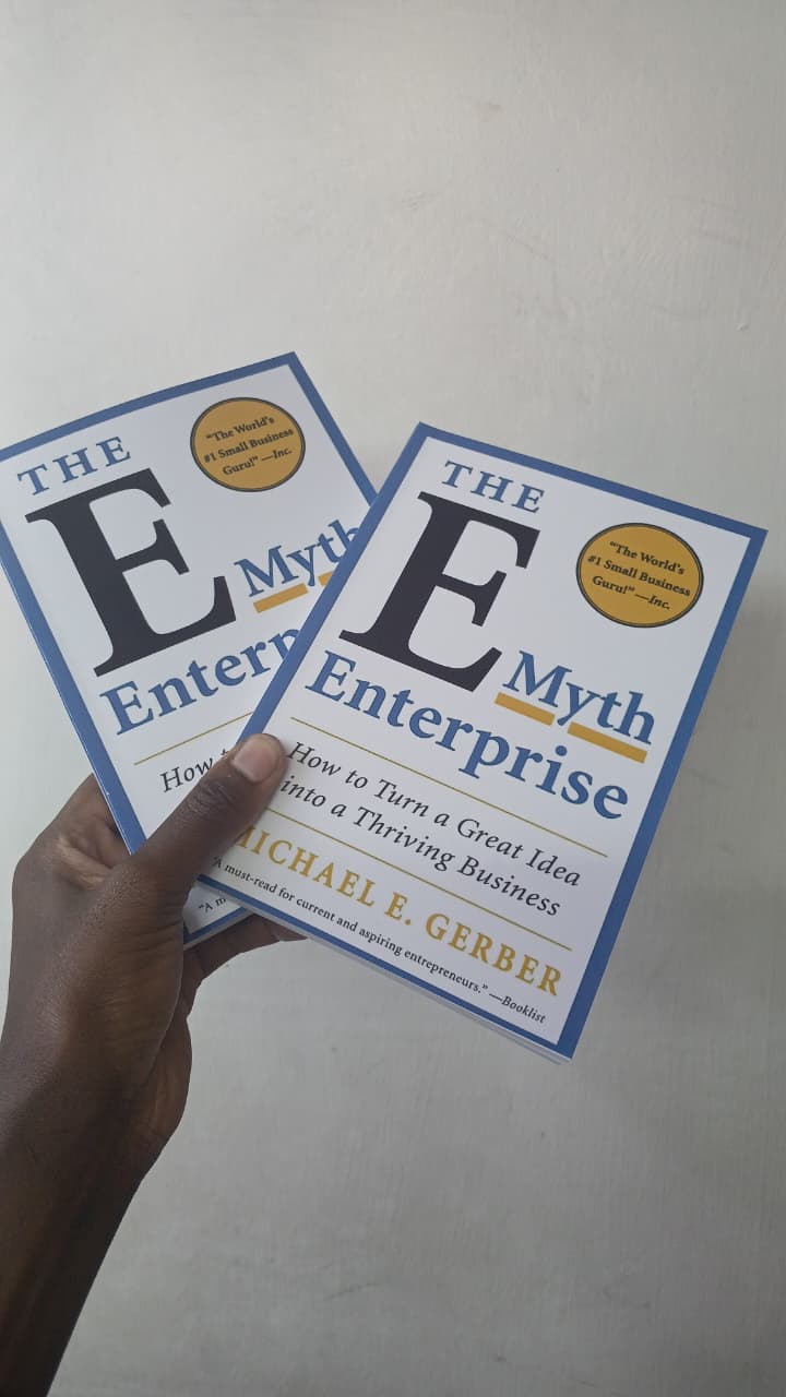 The E-Myth Enterprise by Michael E. Gerber How to Turn a Great Idea into a Thriving Business, Entrepreneurship, Business Systems, Scaling, Management, Small Business Success, Leadership,