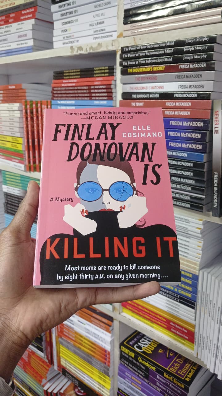 Finlay Donovan Is Killing It by Elle Cosimano Mystery, Cozy Thriller, Suspense, Comedy, Single Mother, Novelist, Crime, Misunderstandings, Adventure, Humor, Intrigue, First Book in Series