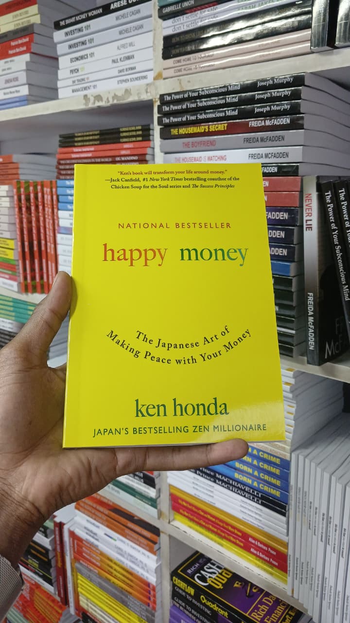 Happy Money by Ken Honda Personal Finance, Money Mindset, Happiness, Financial Peace, Wealth, Japanese Philosophy, Money Management, Emotional Wellbeing, Prosperity, Abundance, Gratitude, FinanciaL