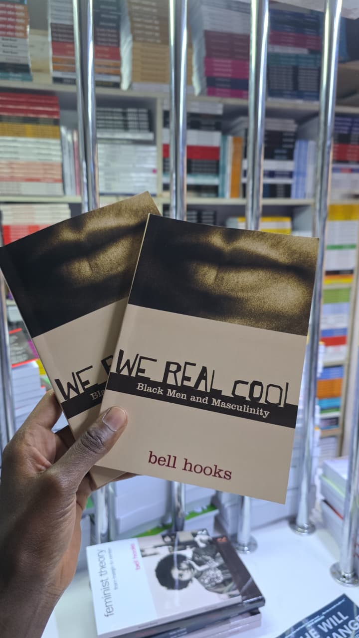 We Real Cool Black Men and Masculinity by bell hooks – Insightful Book on Identity, Love and Social Perceptions of Black Masculinity in Modern Society
