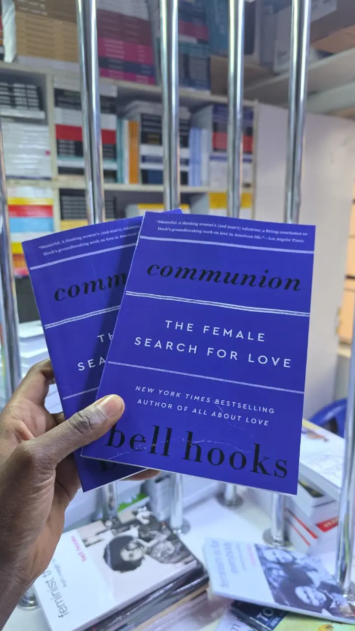 Communion The Female Search for Love by bell hooks – Inspiring Book on Feminism, Relationships and Women’s Journey to Love, Love Song Trilogy Part Two