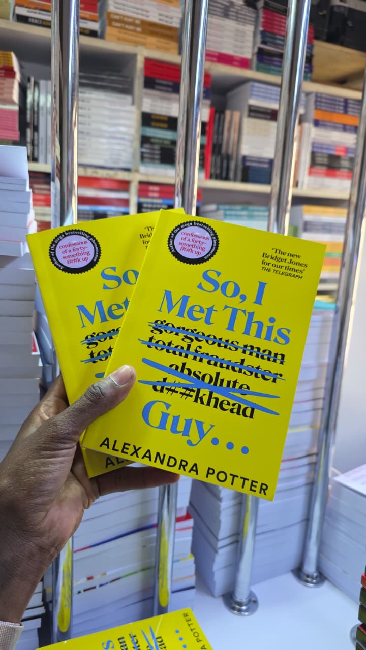 So I Met This Guy by Alexandra Potter Romantic Comedy Novel Funny Modern Love Story Chick Lit Bestseller Book with Bold Yellow Cover Contemporary Fiction Read