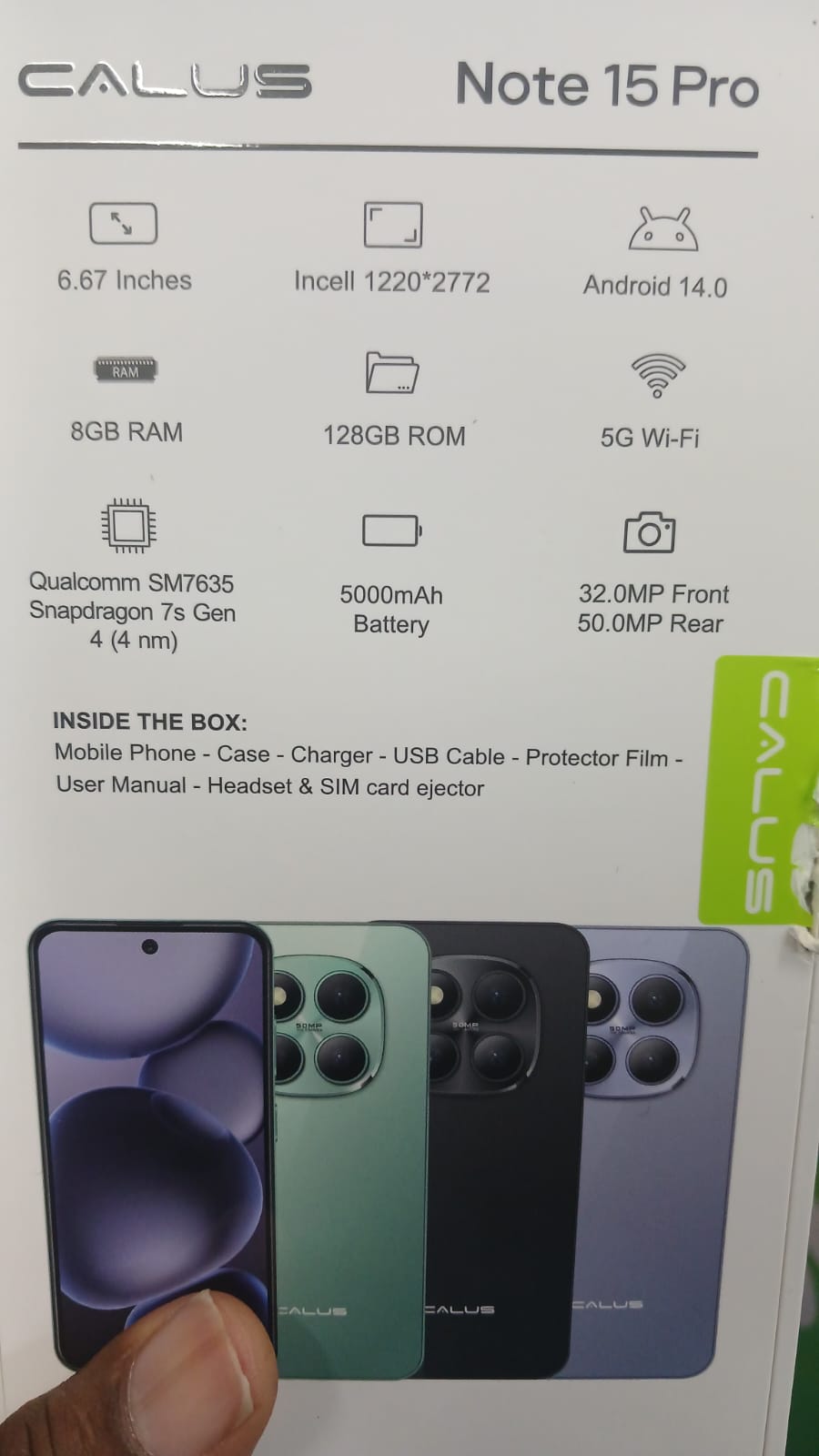 CALUS NOTE 15 PRO, 8GB RAM+ 128GB ROM, 50MP+32MP CAMERA, 5000MAH, 6.67'' 120Hz AMOLED DISPLAY, QUALCOMM SM7635 Snapdragon 7s Gen 4(4m) processor, android 14