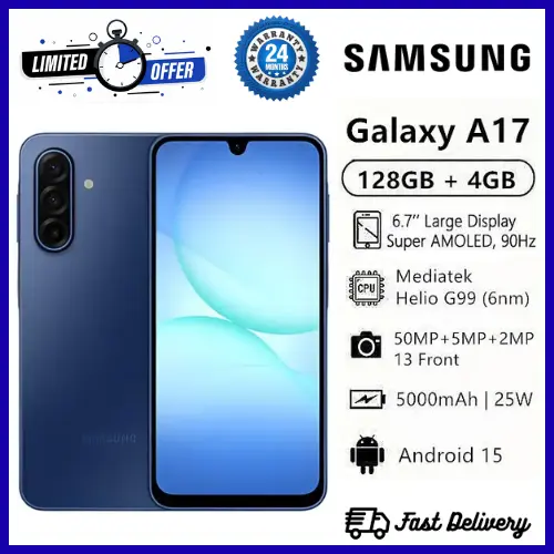 LIMITED OFFERS!!! BRAND NEW SAMSUNG GALAXY A17Smart Phones   128GB/256GB+4GB/6GB/8GB 6.7" Super AMOLED Display 50MP Triple Camera Android 15 IP54 Waterproof 5000mAh 25W Type-C Charge AI 
SKU ID: