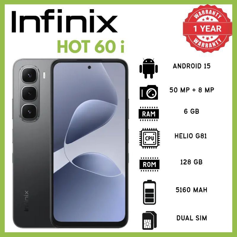 Infinix Hot 60I 6GB RAM 128GB ROM 6.7 Inch IPS LCD 720x1600 120Hz Display Phones Mediatek Helio G81 Processor 50MP Rear Camera Phone 5160mAh Battery 45W Fast Charging Android 15 OS IP64 Smartphones