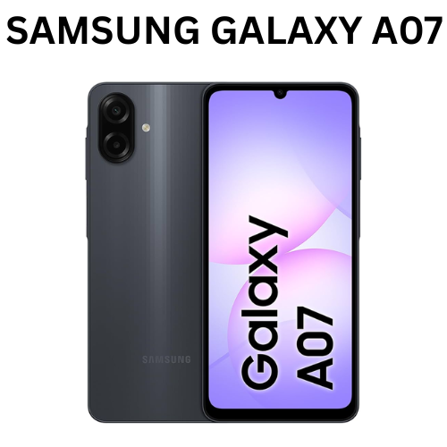 BRAND NEW SAMSUNG GALAXY A07 SMART PHONE 64GB+4GB 6.7" 90Hz Display 50MP Rear+8MP Front Cameras 5000mAh Battery 25W Fast Charging IP54 One UI 7 Android 15