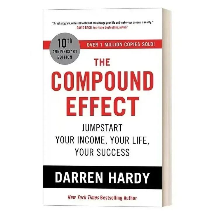 The Compound Effect by Darren Hardy