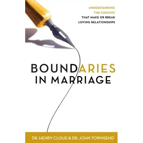 Boundaries in Marriage by Henry Cloud & John Townsend