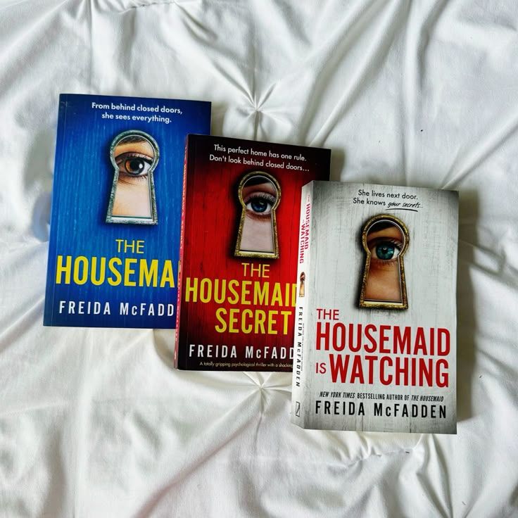 The Housemaid by Freida McFadden 2. The Housemaid's Secrets by Freida McFadden 3. The Housemaid is Watching by Freida McFadden