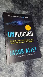 Unplugged by Jacob Aliet Inspirational Self-Help Book From Comforting Lies to Cold Hard Truths Personal Growth, Mindset and Life Changing Lessons