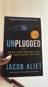 Unplugged by Jacob Aliet Inspirational Self-Help Book From Comforting Lies to Cold Hard Truths Personal Growth, Mindset and Life Changing Lessons