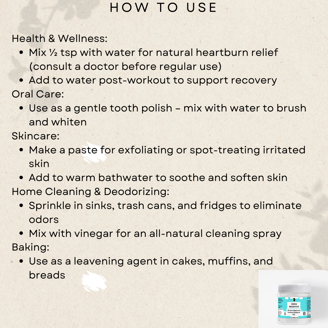 Sodium Bicarbonate (Baking Soda) - Relieves heartburn,Whitens teeth ,Deodorizes fridges, shoes, trash cans