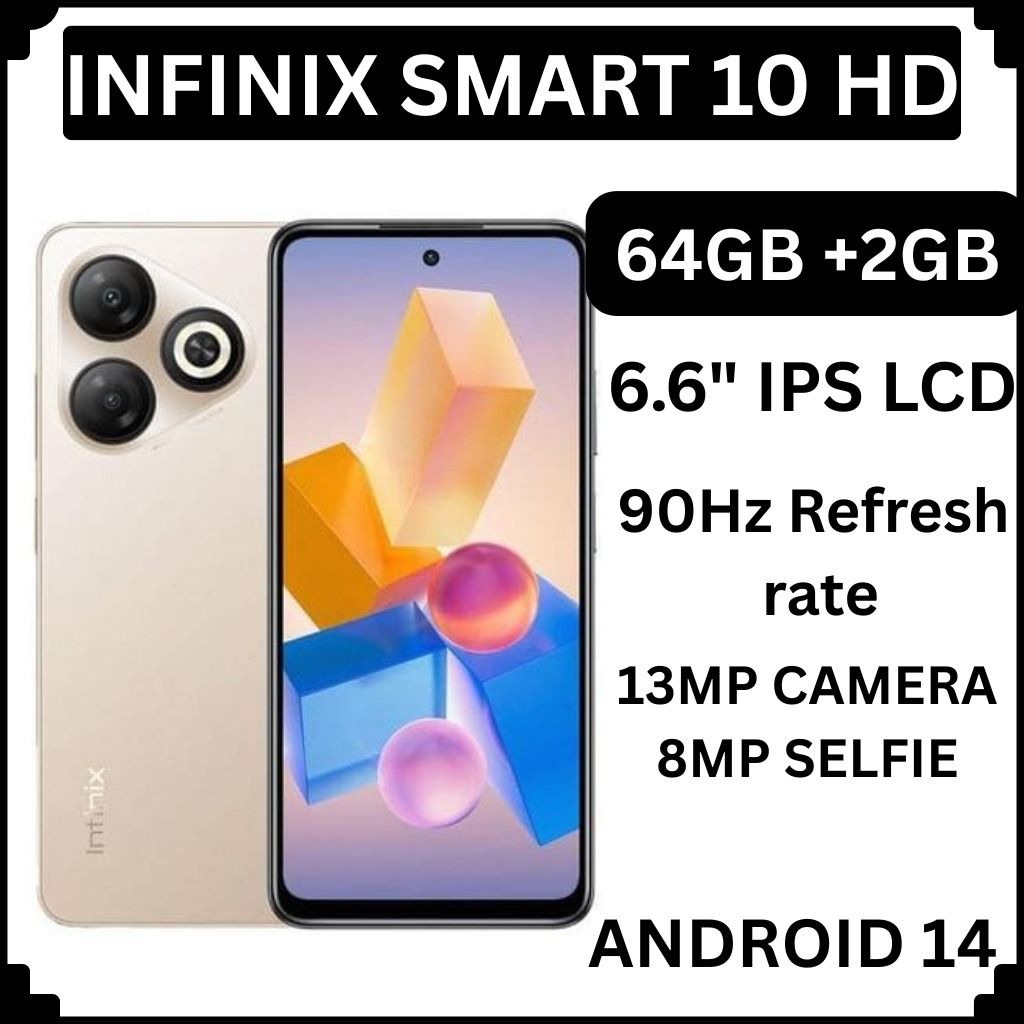 (NEW ARRIVALS!!!!)Infinix Smart 10 HD 4(2+2)GB RAM + 64GB 6.6" 90Hz Display Slim 4G Phone Dual SIM 5000mAh Battery 10W Charging 13MP Camera Fingerprint Lock Android 14 Smart AI Phones
