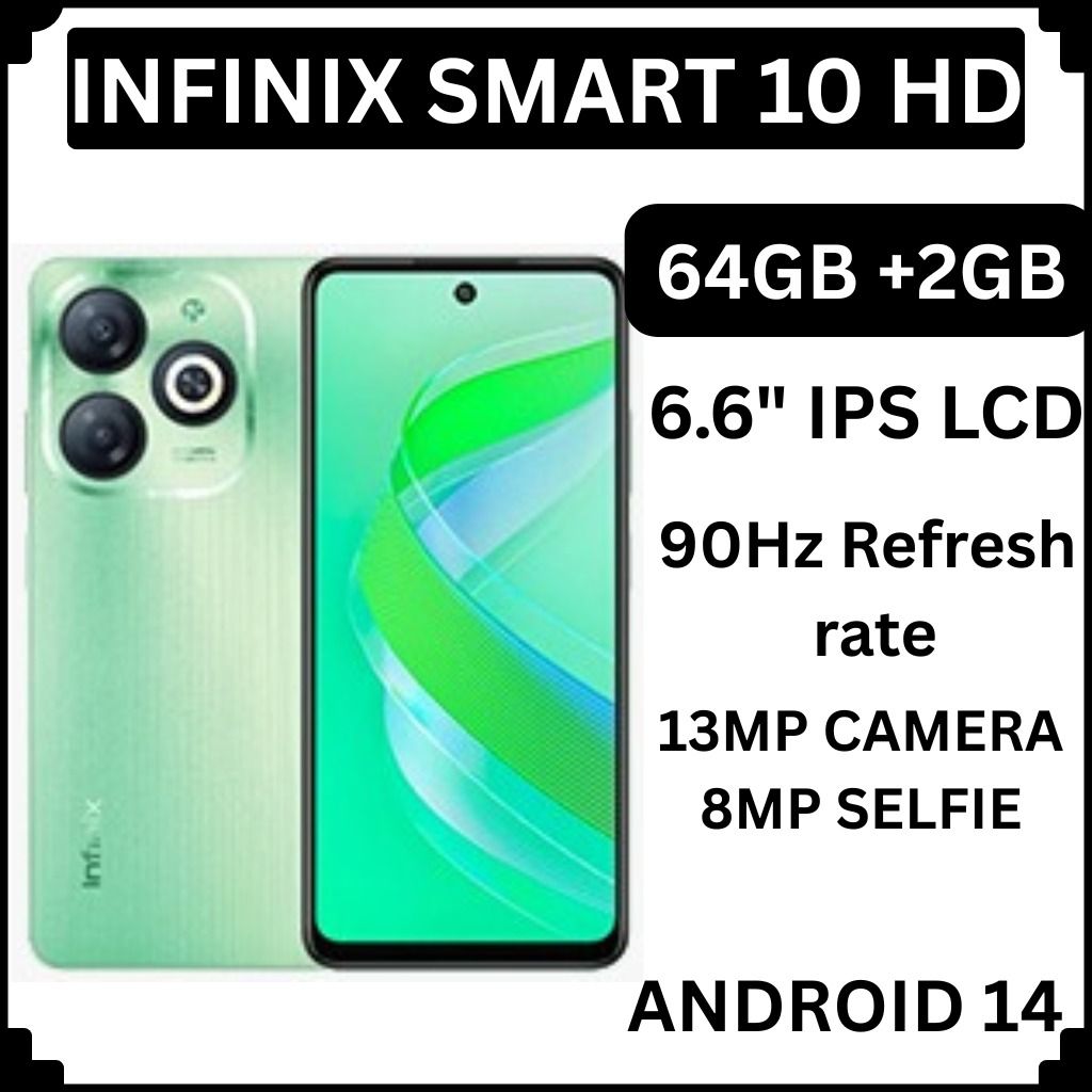 (NEW ARRIVALS!!!!)Infinix Smart 10 HD 4(2+2)GB RAM + 64GB 6.6" 90Hz Display Slim 4G Phone Dual SIM 5000mAh Battery 10W Charging 13MP Camera Fingerprint Lock Android 14 Smart AI Phones