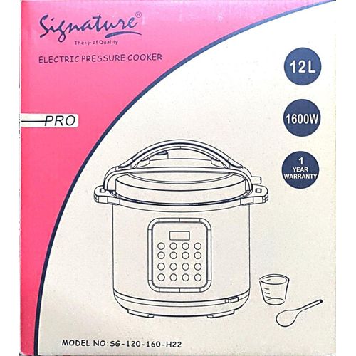 12 L SIGNATURE ELECTRIC PRESSURE COOKER - 12Lts two side aluminum inner pot with non-stick coating,12 cooking settings to suit your favorite recipes,4 digit LED display,Pressure indicator .