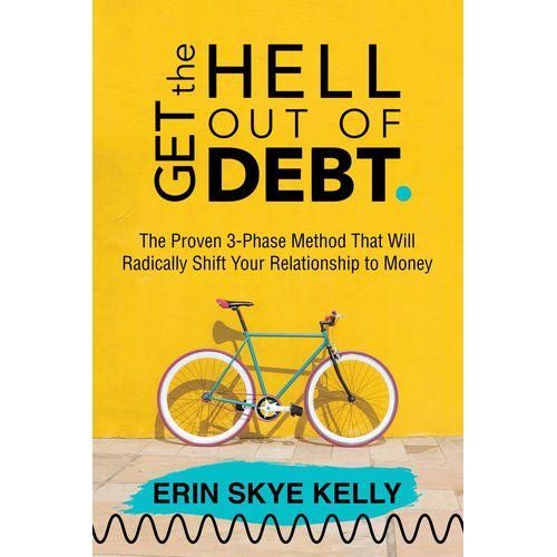 Get The Hell Out Of Debt