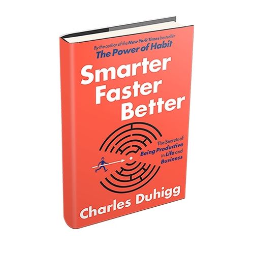 Smarter Faster Better: The Transformative Power Of Real Productivity