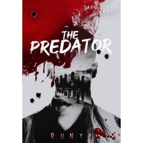The Predator: A Dark Contemporary Mafia Romance Book By RuNyx