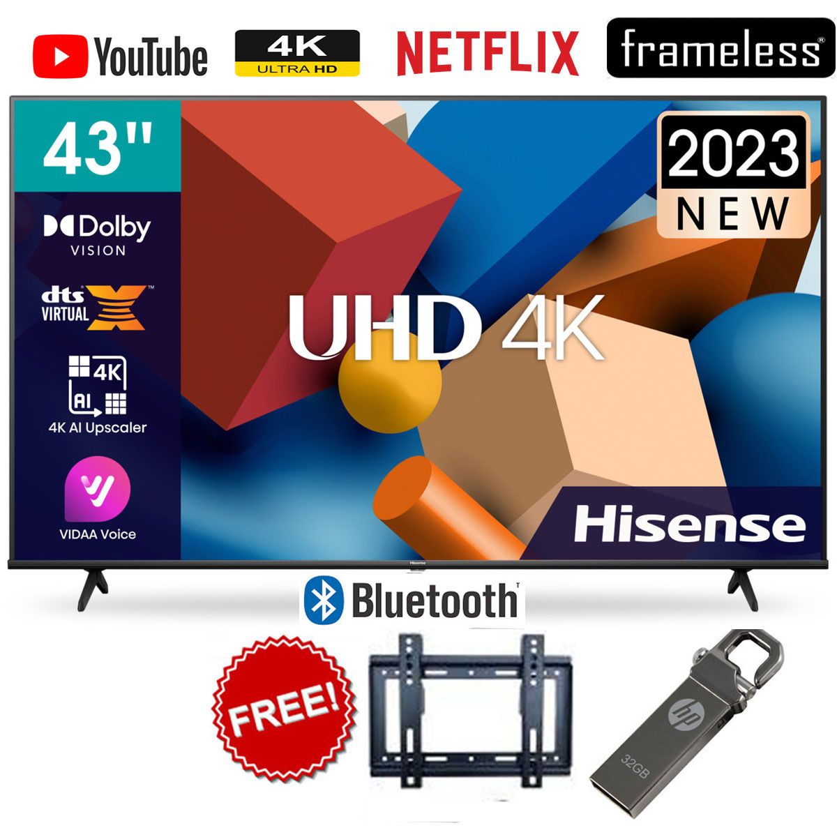 Hisense 43A6K- 43" Inch FRAMELESS,VIDAA OS SMART TV,BLUETOOTH-ENABLED,4K ULTRA HD  TV,NETFLIX,YOUTUBE+2 YEARS WARRANTY+FREE WALL BRACKET+32GB FLASH DISK