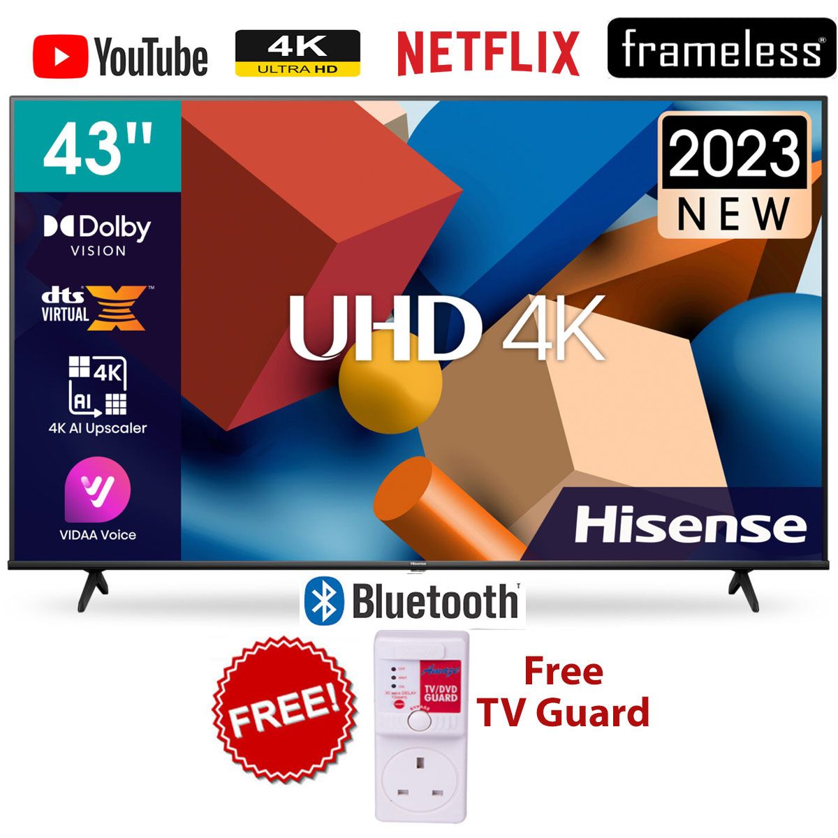 HISENSE 43A6K- 43" Inch FRAMELESS,VIDAA OS,DOBLY AUDIO, SMART TV,BLUETOOTH,4K ULTRA HD  TV,NETFLIX,YOUTUBE+2 YEARS WARRANTY+FREE TV GUARD