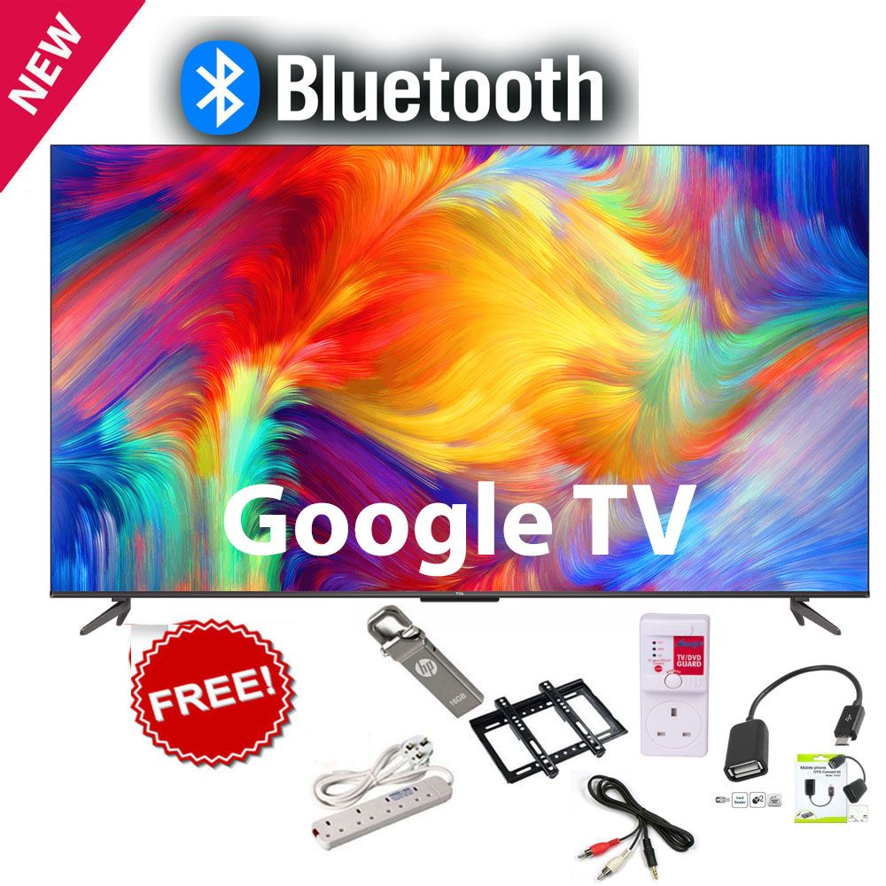 TCL 43" Inch,FRAMELESS-BLUETOOTH TV,FUL HD-Smart & Digital ANDROID/GOOGLE TELEVISION,DOLBY AUDIO-NETFLIX-YOUTUBE+6 FREE GIFTS
