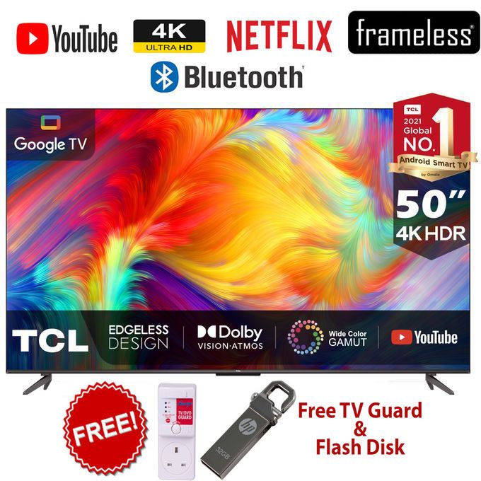 TCL 50P635 - 50" Inch- FRAMELESS,BLUETOOTH TV, 4K ULTRA HD GOOGLE-ANDROID TV+TV GUARD+32GB FLASH DISK