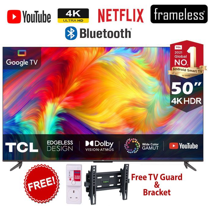 TCL 50" Inch-UHD-4K Smart GOOGLE TV,BLUETOOTH-ENABLED,NETFLIX,FRAMELESS+TILT BRACKET+TV GUARD+2 YEARS WARRANTY