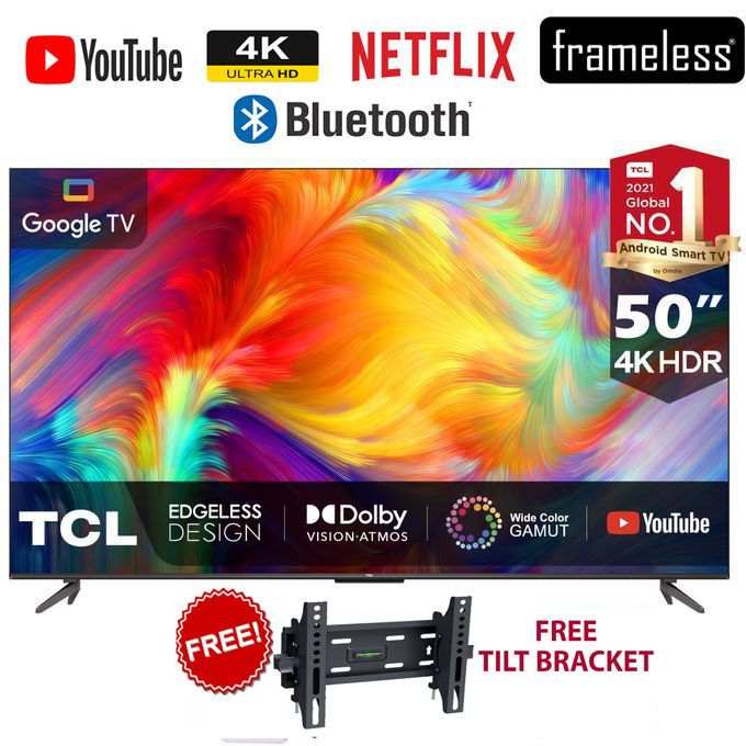 TCL 50" Inch,4K HDR Google TV - BLUETOOTH-ENABLED/ANDROID TV,NETFLIX,VOICE CONTROL+TILT BRACKET+2 YEARS WARRANTY