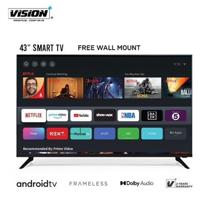 Vision Plus 43" Full HD Android Frameless,BLUETOOTH-ENABLED,NETFLIX/YOUTUBE,Smart TV,Dvb-T2/S2 +Free Wall Bracket+2 YEARS WARRANTY
