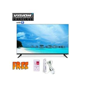 Vision Plus 43 Inch, BLUETOOTH, FRAMELESS, SMART ANDROID TV.SUPER CLEAR PICTURES AND VIDEOS. EASY TO INSTALL AND OPERATE. FREE POWER EXTENSION