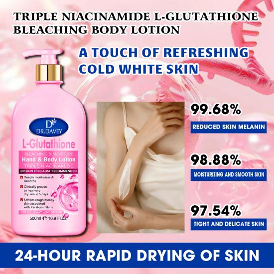 dr davey L- glutathione bleaching and moisture hand and body lotion triple niacinamide deeply moisturizes and smooths clinically proven to heal dry skin in 5 days softens rough bumpy skin 500ml .